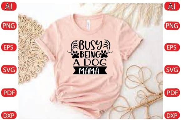 BUnSY BEING a DOG MAMA SVG Design Review