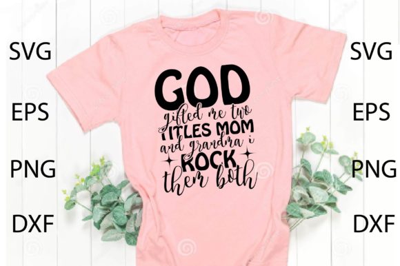 God Gifted Me Two Titles Mom and Gran: A Stitch Test