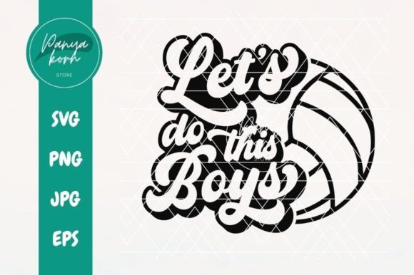 Let's Do This Boys Volleyball Design Review