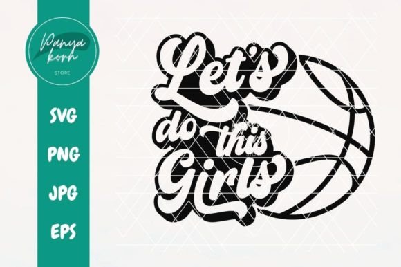 Let's Do This Girls Basketball: A Stitch Test