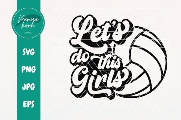 Let's Do This Girls Volleyball: A Stitch Test