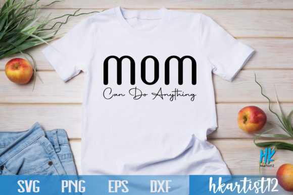 Mom Can Do Anything SVG: An Embroidery Review