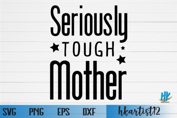 Seriously Tough Mother SVG: An Embroidery Review